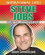 Steve Jobs. by Adam Sutherland di Adam Sutherland edito da HODDER & STOUGHTON