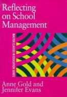 Reflecting On School Management di Jennifer Evans edito da Routledge
