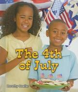 The 4th of July di Dorothy Goeller edito da Bailey Books
