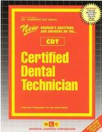 Certified Dental Technician (Cdt) di National Learning Corporation edito da NATL LEARNING CORP