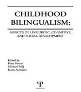 Childhood Bilingualism edito da Taylor & Francis Inc