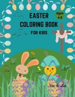 Easter Coloring Book for Kids Ages 4-8 di Vee & Lee edito da Vee & Lee