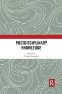 Postdisciplinary Knowledge edito da Taylor & Francis Ltd