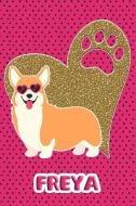 Corgi Life Freya: College Ruled Composition Book Diary Lined Journal Pink di Foxy Terrier edito da INDEPENDENTLY PUBLISHED
