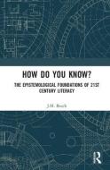 How Do You Know? di J. M. (University of Texas Beach edito da Taylor & Francis Ltd