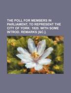 The Poll For Members In Parliament, To R di Anonymous, Books Group edito da Rarebooksclub.com