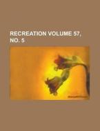 Recreation Volume 26 di Nationa Association edito da Rarebooksclub.com