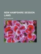 New Hampshire Session Laws di New Hampshire edito da Rarebooksclub.com