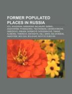 Former Populated Places In Russia: Atil, di Source Wikipedia edito da Books LLC, Wiki Series