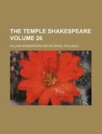 The Temple Shakespeare Volume 26 di William Shakespeare edito da Rarebooksclub.com