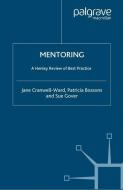 Mentoring di P. Bossons, J. Cranwell-Ward, S. Gover edito da Palgrave Macmillan UK