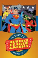 Justice League Of America The Bronze Age Omnibus Vol. 1 di Dennis O'Neil, Jimmy Palmiotti edito da DC Comics
