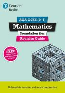 Revise Aqa Gcse (9-1) Mathematics Foundation Revision Guide di Harry Smith edito da Pearson Education Limited