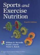 Sports and Exercise Nutrition di William D. Mcardle, Frank I. Katch, Victor L. Katch edito da LIPPINCOTT RAVEN