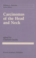 Carcinomas of the Head and Neck edito da Springer US