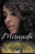 Miranda di Elaine Blick edito da Balboa Press