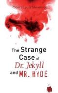 Jekyll and Hyde: The Strange Case of Dr. Jekyll and Mr. Hyde. Robert Louis Stevenson di Robert Louis Stevenson edito da Createspace