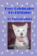 Kero Celebrates His Birthday di Victoria Zigler edito da Createspace