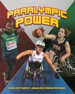 Paralympic Power di Paul Mason edito da WAYLAND