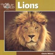 Lions di Cherie Winner edito da Creative Publishing International