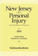 New Jersey Law of Personal Injury with the Model Jury Charges di James Hely edito da New Jersey Law Journal