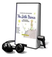 The Little Prince [With Earbuds] di Antoine de Saint-Exupery edito da Coffragants