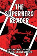 Superhero Reader edito da University Press of Mississippi