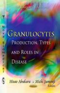 Granulocytes edito da Nova Science Publishers Inc
