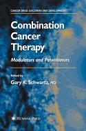 Combination Cancer Therapy edito da Humana Press