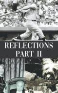 Reflections Part II di Kenny Harmon edito da Writers Branding LLC