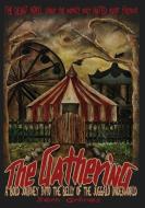 The Gathering: A Bold Journey into the Belly of the Juggalo Underworld di Seth Grimes edito da ANGEL BLESSINGS