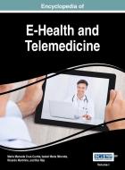 Encyclopedia of E-Health and Telemedicine, VOL 1 di MARIA MA CRUZ-CUNHA edito da Medical Information Science Reference