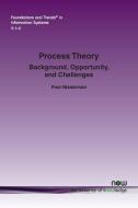 Process Theory di Fred Niederman edito da Now Publishers