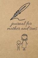 Journal for Mother and Sons: Blank Line Journal di Thithiadaily edito da LIGHTNING SOURCE INC