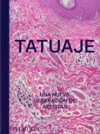 ESP Tatuaje ( Tatto You Spanish Edition) di Phaidon Press edito da Phaidon Press