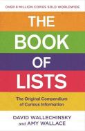 The Book of Lists: The Original Compendium of Curious Information di David Wallechinsky, Amy Wallace edito da CANONGATE BOOKS