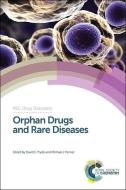 Orphan Drugs and Rare Diseases di David C. Pryde edito da RSC