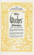 The Witches' Almanac: Spring 1995 - Spring 1996 edito da Anglophone