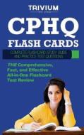 CPHQ Flash Cards di Trivium Test Prep edito da Trivium Test Prep