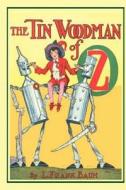 The Tin Woodman of Oz: Illustrated di L. Frank Baum edito da Createspace Independent Publishing Platform