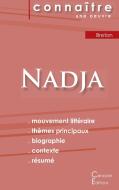 Fiche de lecture Nadja de Breton (Analyse littéraire de référence et résumé complet) di André Breton edito da Les éditions du Cénacle