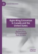 Right-Wing Extremism in Canada and the United States edito da Springer International Publishing