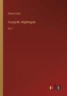 Young Mr. Nightingale di Dutton Cook edito da Outlook Verlag