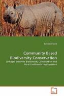 Community Based Biodiversity Conservation di Damodar Gaire edito da VDM Verlag