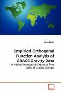 Empirical Orthogonal Function Analysis of GRACE Gravity Data di Katrin Bentel edito da VDM Verlag
