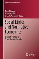 Social Ethics and Normative Economics edito da Springer Berlin Heidelberg