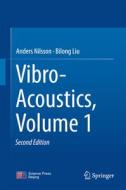 Vibro-Acoustics, Volume 1 di Anders Nilsson, Bilong Liu edito da Springer-Verlag GmbH