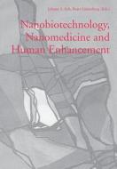 Nanobiotechnology, Nanomedicine and Human Enhancement di Ach edito da Lit Verlag