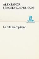 La fille du capitaine di Aleksandr Sergeevich Pushkin edito da TREDITION CLASSICS