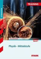 Training Gymnasium - Physik Mittelstufe 1 di Florian Borges edito da Stark Verlag GmbH